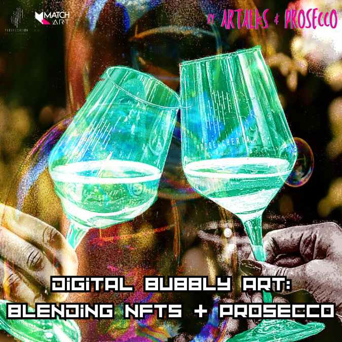 ARTALKS - Digital Bubbly Art: Blending NFTs & Prosecco by Matchart -- matcha product image